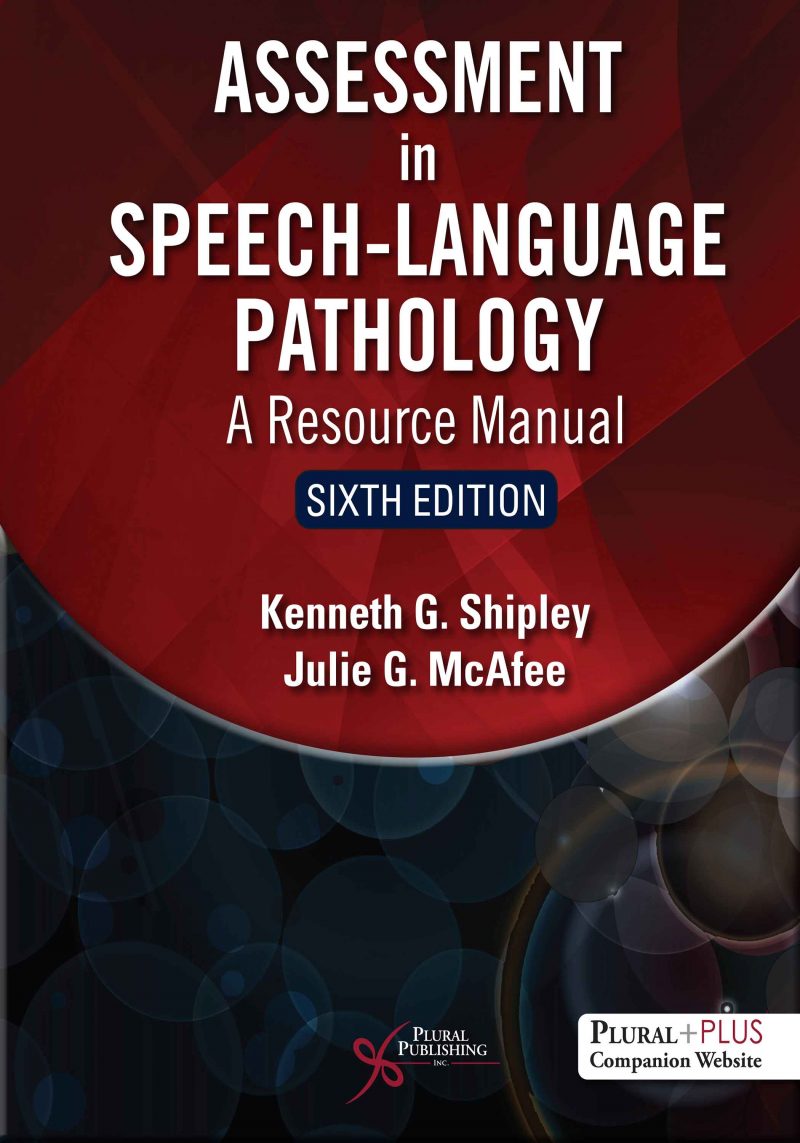 Assessment in Speech-Language Pathology: A Resource Manual, Sixth Edition